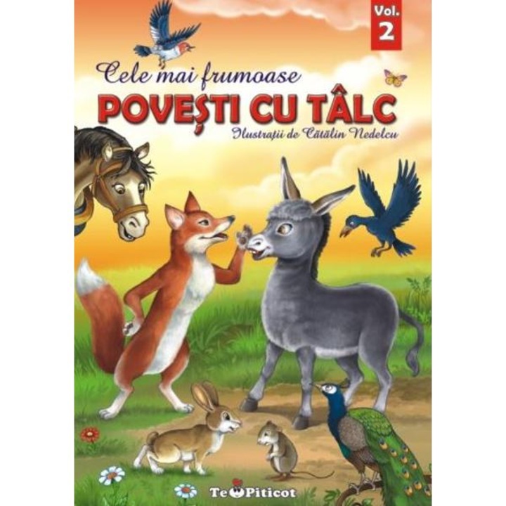 Cele Mai Frumoase Povesti Cu Talc Vol.2 - Catalin Nedelcu