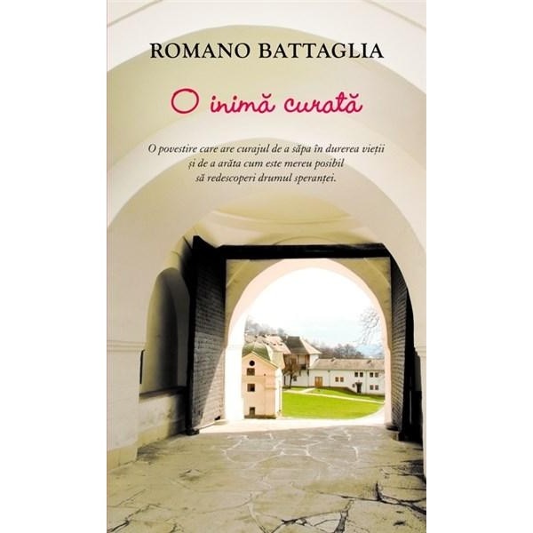 O Inima Curata - Romano Battaglia