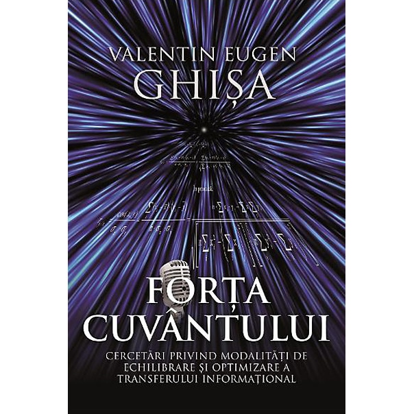 Forta cuvantului - Valentin Eugen Ghisa