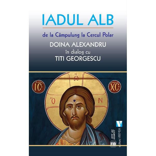 Iadul alb - Doina Alexandru, Titi Georgescu