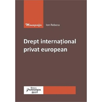 Drept international privat european - Ion Rebeca Drept international privat european - Ion Rebeca