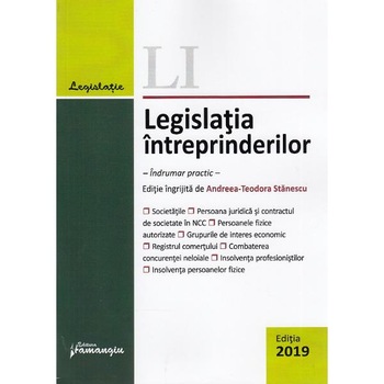 Legislatia intreprinderilor. Act. la 19 septembrie 2019 Legislatia intreprinderilor. Act. la 19 septembrie 2019