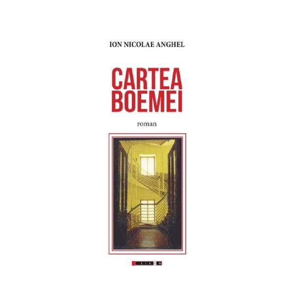 Cartea Boemei - Ion Nicolae Anghel