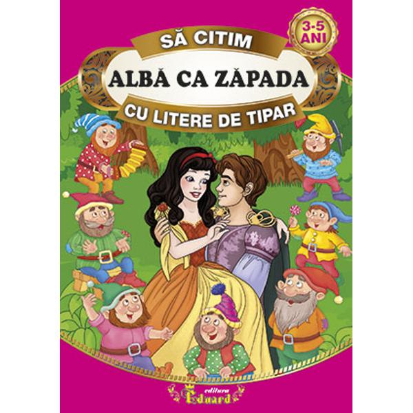 Alba ca Zapada - Sa citim cu litere de tipar