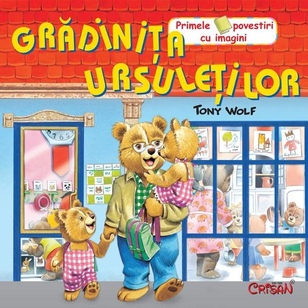 Gradinita ursuletilor - Tony Wolf
