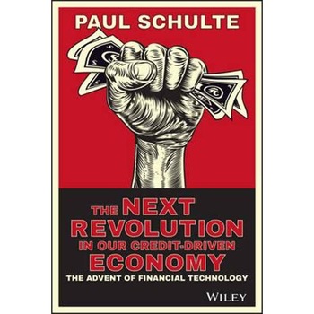Next Revolution in Our Credit-Driven Economy Next Revolution in Our Credit-Driven Economy