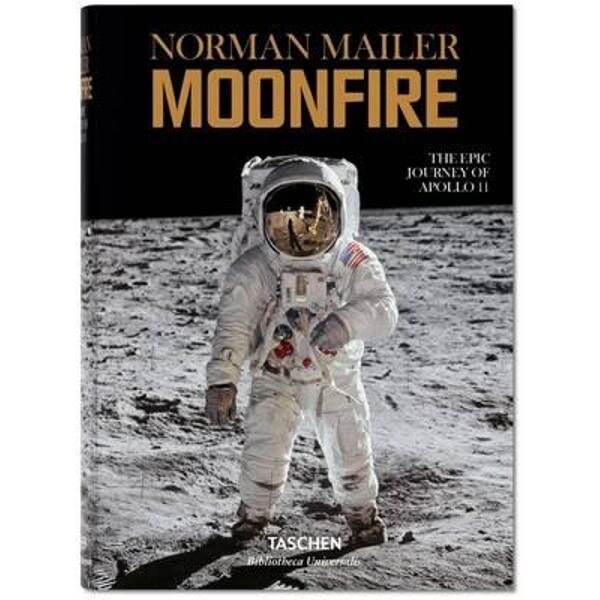 Moonfire. The Epic Journey of Apollo 11