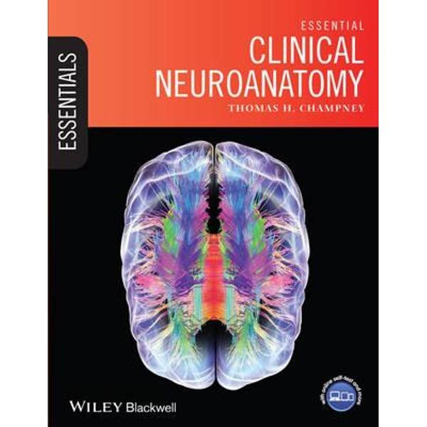 Essential Clinical Neuroanatomy