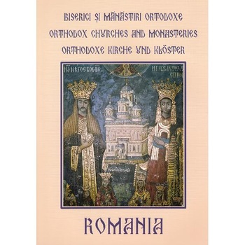 Romania. Biserici si manastiri ortodoxe. Ortodox Churches and Monasteries. Ortodoxe Kirche und Kloster Romania. Biserici si manastiri ortodoxe. Ortodox Churches and Monasteries. Ortodoxe Kirche und Kloster