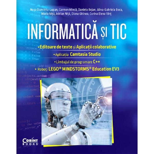 Informatica si TIC - Nusa Dumitriu-Lupan, Carmen Minca, Daniela Bejan