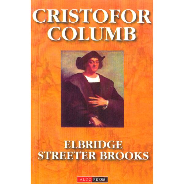 Cristofor Columb - Elbridge Streeter Brooks