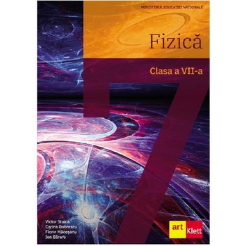 Fizica - Clasa 7 - Manual - Victor Stoica, Corina Dobrescu Fizica - Clasa 7 - Manual - Victor Stoica, Corina Dobrescu