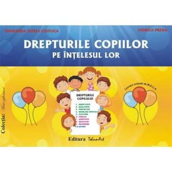 Drepturile copiilor pe intelesul lor - Planse - Smaranda Maria Cioflica, Viorica Preda Drepturile copiilor pe intelesul lor - Planse - Smaranda Maria Cioflica, Viorica Preda