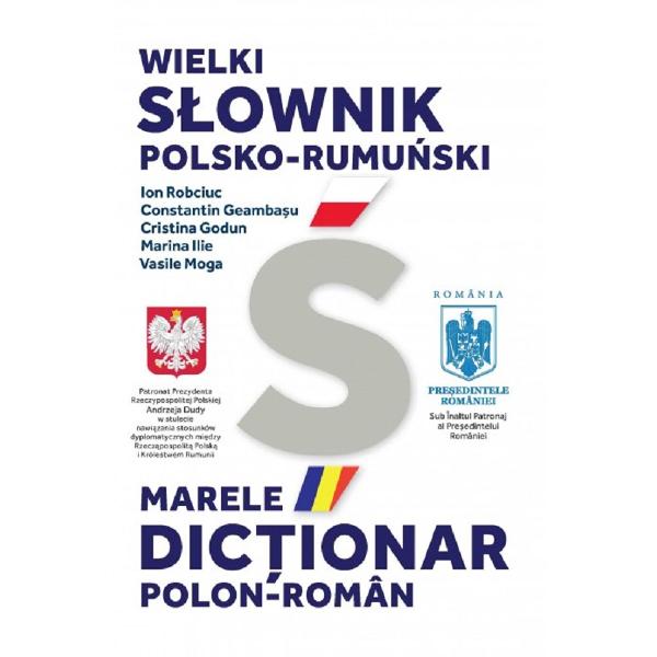 Marele dictionar polon-roman - Ion Robciuc, Constantin Geambasu