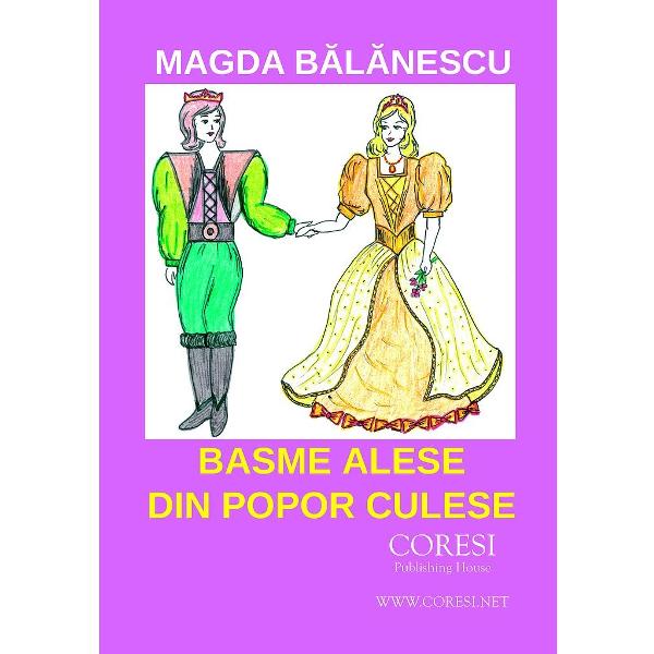 Basme alese din popor culese - Magda Balanescu