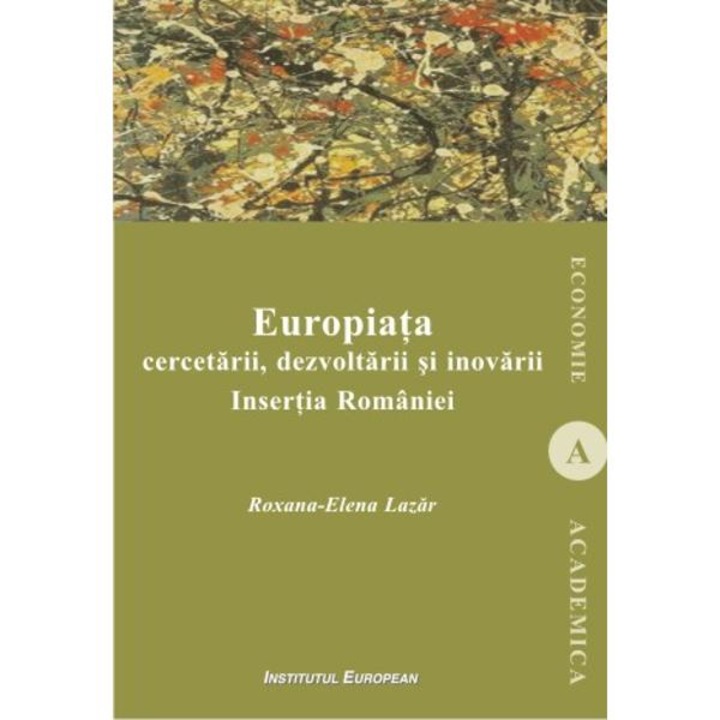Europiata cercetarii, dezvoltarii si inovarii - Roxana-Elena Lazar