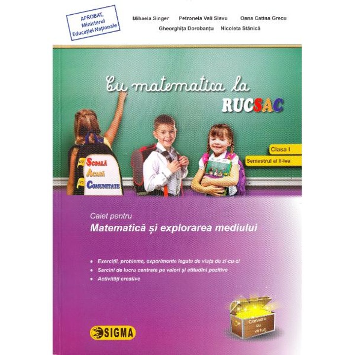Cu matematica la rucsac - Clasa 1 Sem. 2 - Mihaela Singer