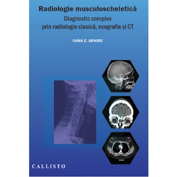 Radiologie musculoscheletica - Oana E. Arhire