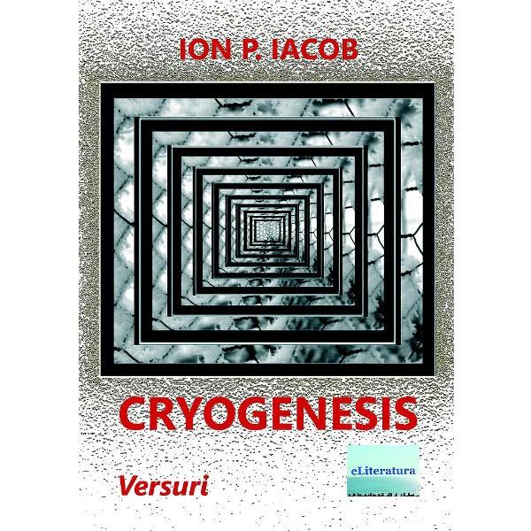 Cryogenesis - Ion P. Iacob