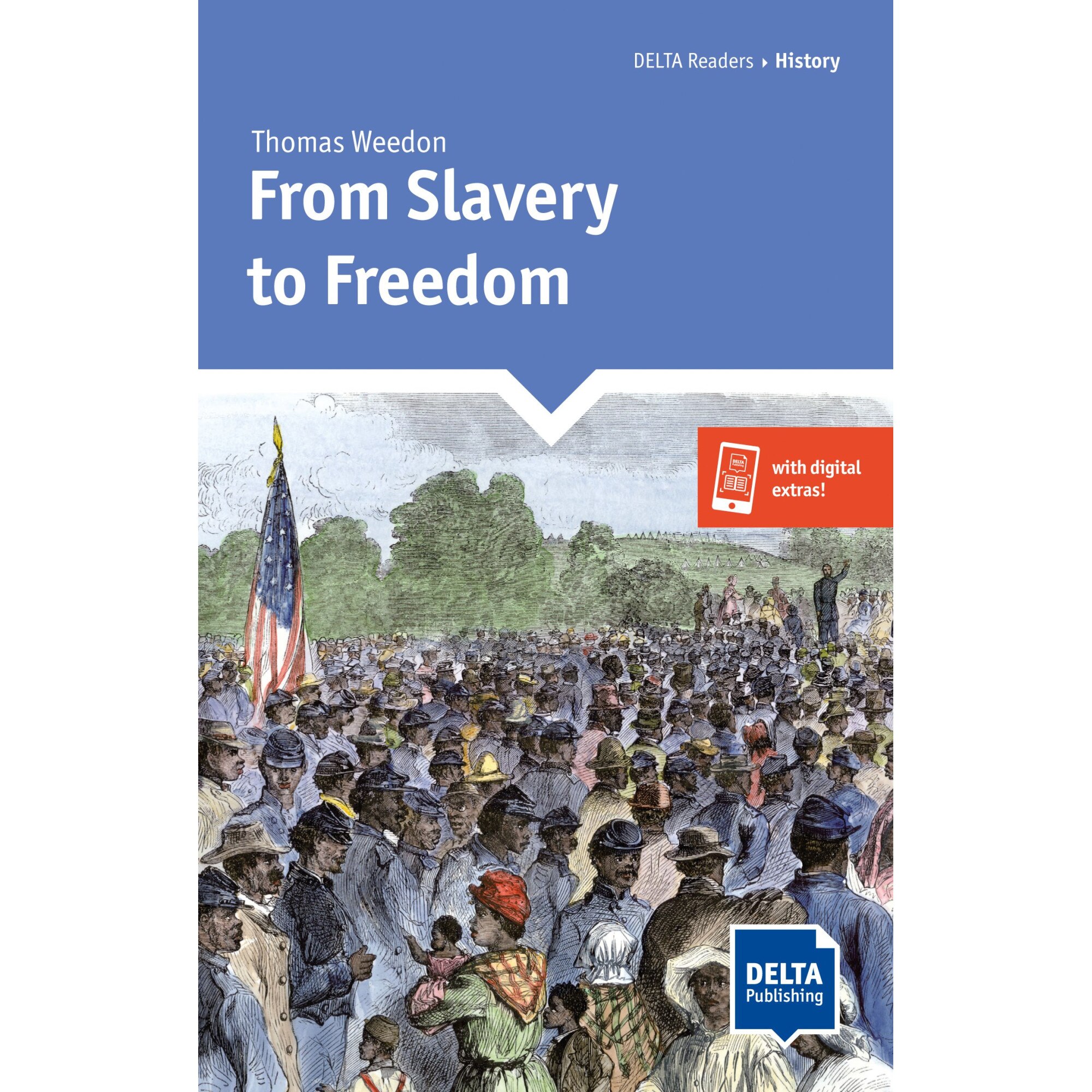 From Slavery to Freedom. Book with App