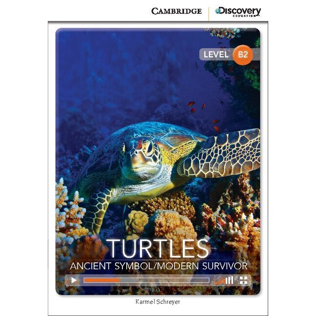 Turtles: Ancient Symbol/Modern Survivor, Upper Intermediate Book with Online Access