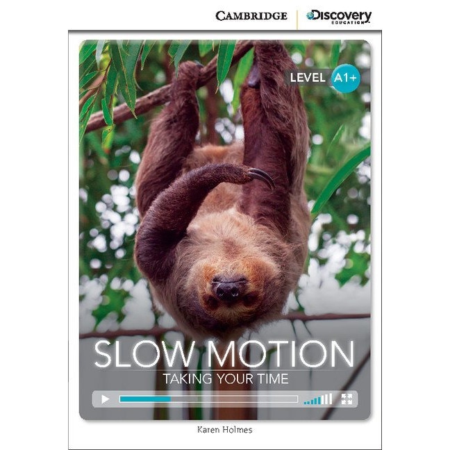 Slow Motion: Taking Your Time, High Beginning Book with Online Access