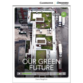 Our Green Future Intermediate Book with Online Access Our Green Future Intermediate Book with Online Access