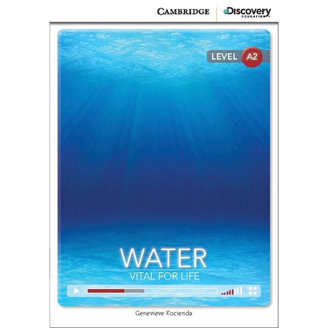 Water: Vital for Life Low Intermediate Book with Online Access