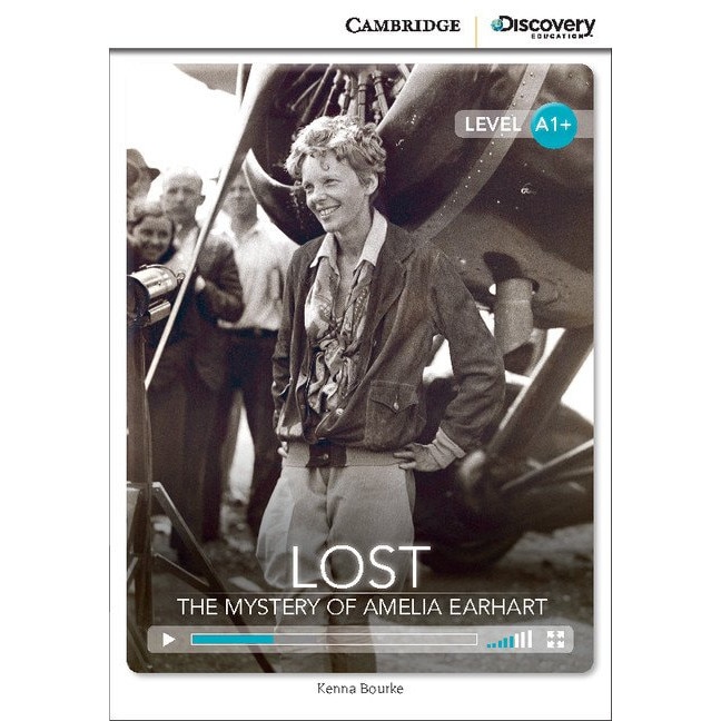 Lost: The Mystery of Amelia Earhart, High Beginning Book with Online Access