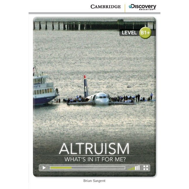 Altruism: What's in it for Me? Intermediate Book with Online Access
