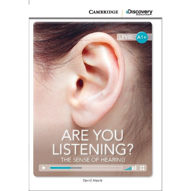 Are You Listening? The Sense of Hearing High Beginning Book with Online Access