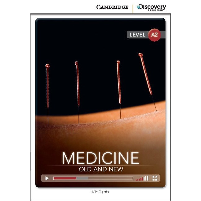 Medicine: Old and New, Low Intermediate Book with Online Access