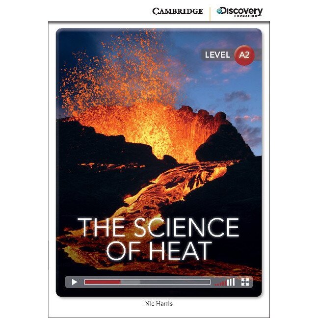 The Science of Heat, Low Intermediate Book with Online Access