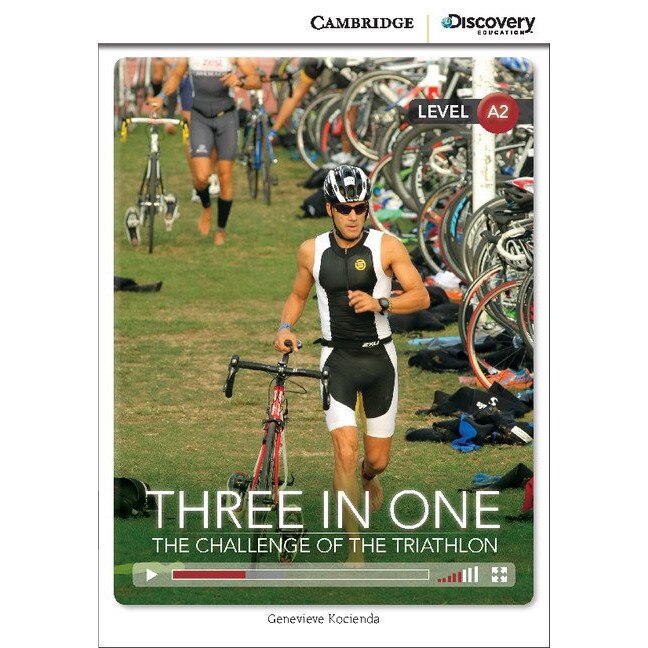 Three in One: The Challenge of the Triathlon, Low Intermediate Book with Online Access