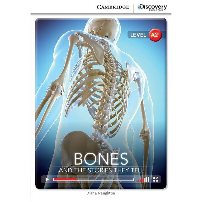 Bones: And the Stories They Tell, Low Intermediate Book with Online Access