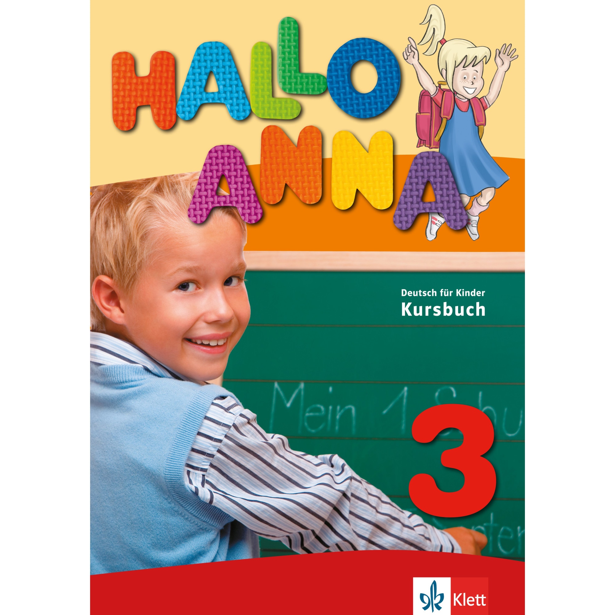 Hallo Anna Alles Mit Liebe Hallo Anna 3 Lehrbuch mit 2 Audio-CDs - eMAG.ro