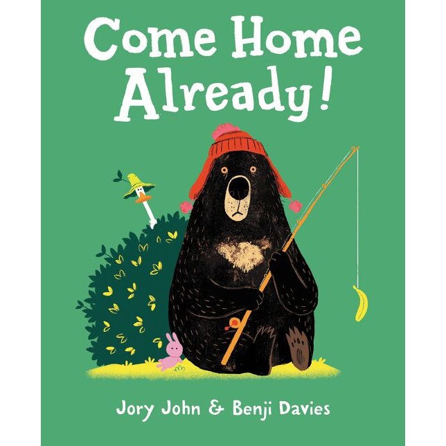 Come Home Already! de Jory John