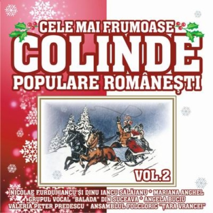 Cele mai frumoase colinde populare romanesti - Volumul 2 (CD)