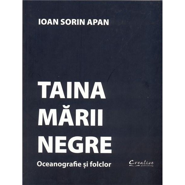 Taina Marii Negre - Ioan Sorin Apan