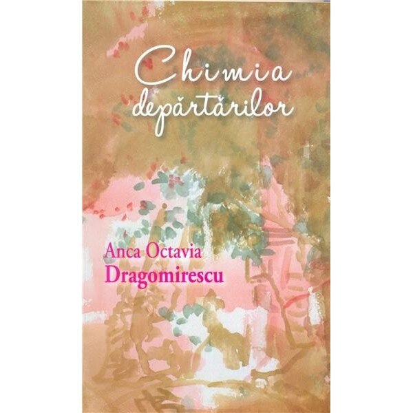 Chimia departarilor - Anca Octavia Dragomirescu - eMAG.ro