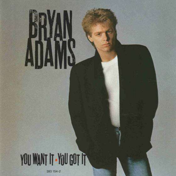 Bryan Adams - You Want It You Got It (CD)