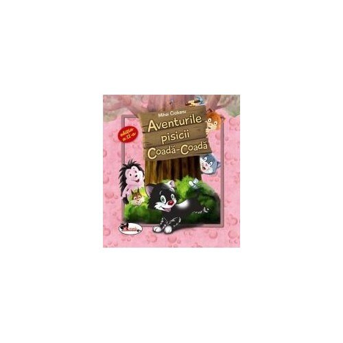 Aventurile pisicii Coada-Coada - Mihai Ciobanu
