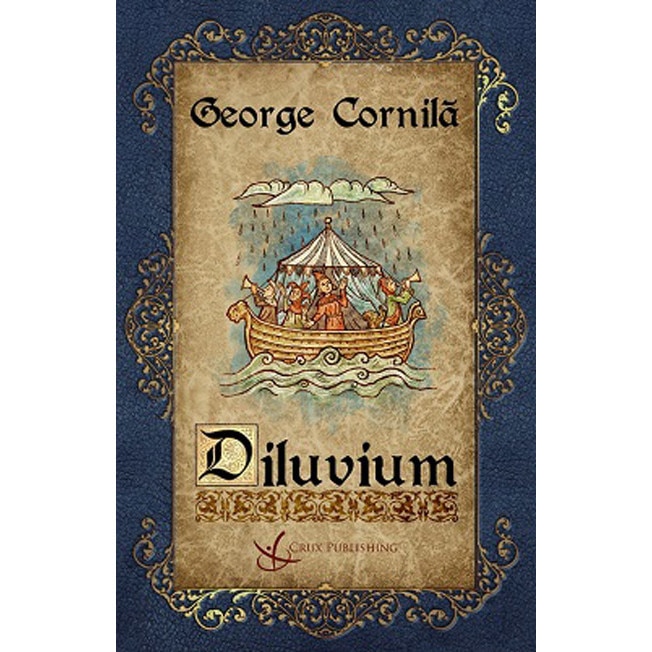 Diluvium - George Cornila, editia 2019