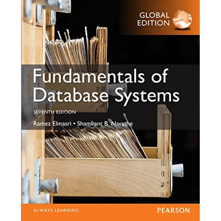 Fundamentals of Database Systems, Global Edition 7th edition