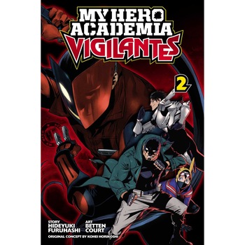 Vigilantes - Hideyuki Furuhashi, Kohei Horikoshi, editia 2018 Vigilantes - Hideyuki Furuhashi, Kohei Horikoshi, editia 2018