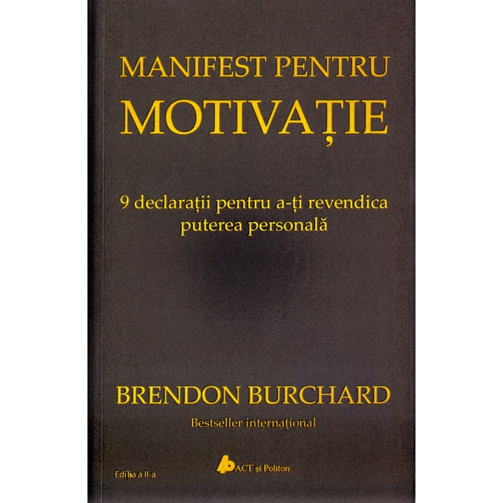 Manifest Pentru Motivatie - Brendon Burchard