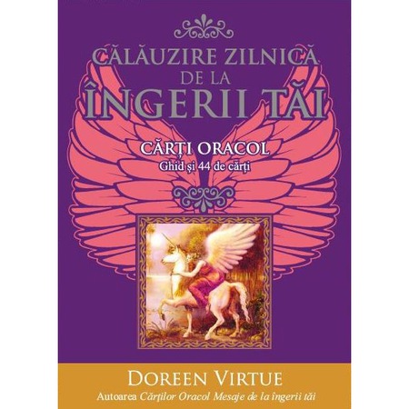 Calauzire Zilnica De La Ingerii Tai Carti Oracol Doreen Virtue Emag Ro