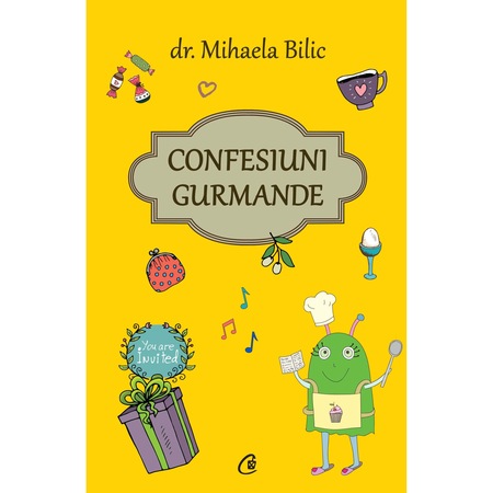 Confesiuni Gurmande Dr Mihaela Bilic Emag Ro