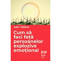 cum sa faci fata persoanelor explozive emotional albert j bernstein imagen 24_0_
0