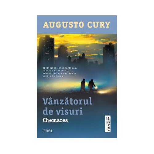 Vanzatorul de visuri. chemarea, Augusto Cury